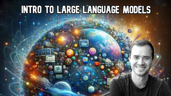 [1hr Talk] Intro to Large Language Models | Deepstash