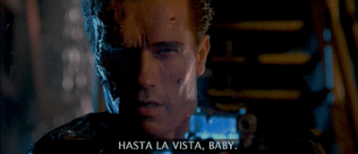 Hasta La Vista Baby Nbsp Nbsp Terminator Deepstash